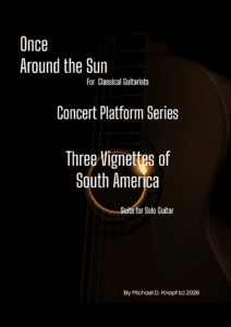 Three Vignettes of South America – suite for solo guitar - Score Cover